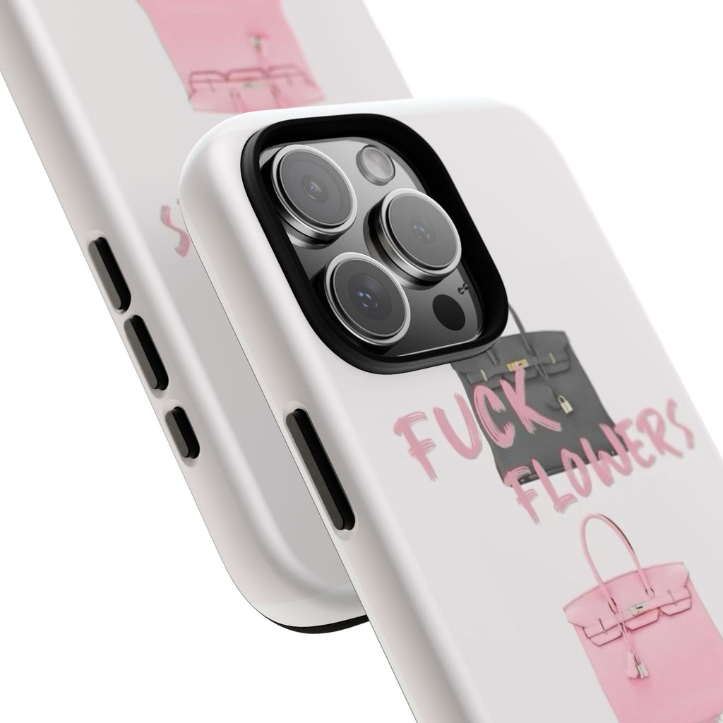 Fuck Flowers, Get Me a Birkin