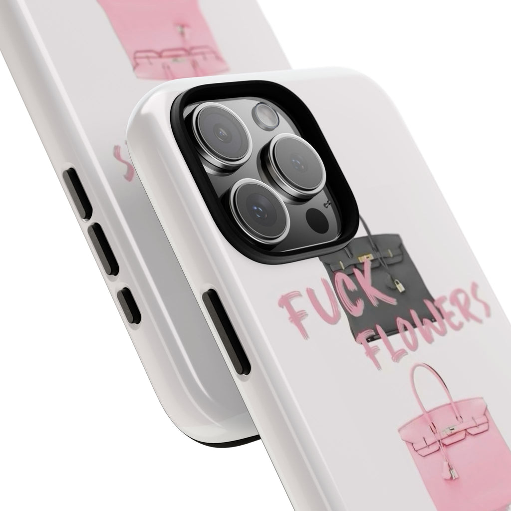 Fuck Flowers, Get Me a Birkin