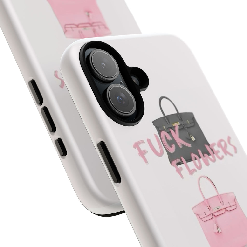 Fuck Flowers, Get Me a Birkin